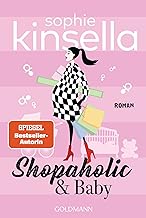 Shopaholic & Baby: Ein Shopaholic-Roman 5