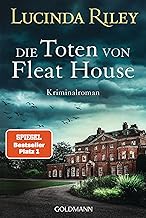 Die Toten von Fleat House: Ein atmosphärischer Kriminalroman von der Bestsellerautorin der ¿Sieben-Schwestern