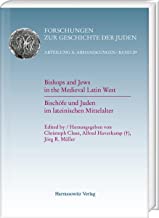 Bishops and Jews in the Medieval Latin West: Bischöfe und Juden im lateinischen Mittelalter: 29