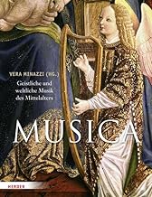 MUSICA: Geistliche und weltliche Musik des Mittelalters