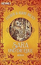 Sara und die Eule: Roman. Band 1 der Sara-Trilogie