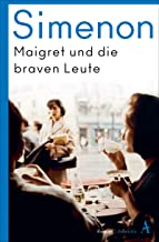 Maigret und die braven Leute: Roman