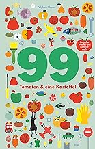 99 Tomaten und eine Kartoffel: Ein großer Wimmel- und Suchspielspaß