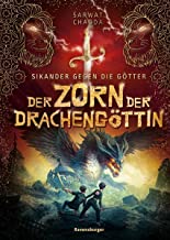 Sikander gegen die Götter, Band 2: Der Zorn der Drachengöttin (Rick Riordan Presents)