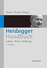 Heidegger-handbuch: Leben - Werk - Wirkung