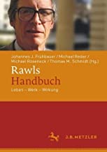 Rawls-handbuch: Leben - Werk - Wirkung