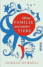 Meine Familie und andere Tiere: Roman | Der exzentrische biografische Roman über eine Familie auf Korfu - liebenswert und very British