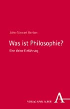 Was ist Philosophie?: Eine kleine Einführung