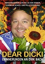 Dear Dicki: Erinnerungen an Dirk Bach