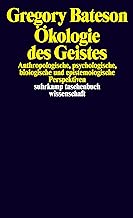 Ökologie des Geistes: Anthropologische, psychologische, biologische und epistemologische Perspektiven: 571