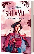 Shi Yu: Die Unbezwingbare | Ein Piraten-Abenteuerroman
