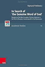 In Search of the Genuine Word of God: Reception of the West-european Christian Hebraism in the Polish-lithuanian Commonwealth in the Renaissance: Band 073