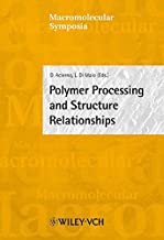 Polymer Processing and Structure Relationships: Euromat 2001, Rimini, Italy, June 10-14 2001: No. 180