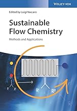 Sustainable Flow Chemistry: Methods and Applications