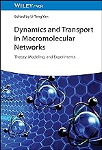 Dynamics and Transport in Macromolecular Networks: Theory, Modeling, and Experiments