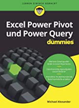 Excel Power Pivot und Power Query für Dummies