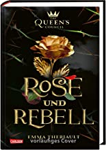 Disney: Queen's Council 1: Rose und Rebell (Die Schöne und das Biest): Historical Fantasy mit dem 