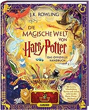Die magische Welt von Harry Potter: Das offizielle Handbuch: Prächtig illustriert von sieben Künstler*innen und voller überraschender Details! Das perfekte Geschenk für Fans!