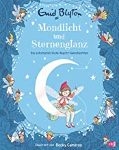 Mondlicht und Sternenglanz - Die schönsten Gutenachtgeschichten