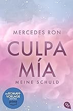 Culpa Mía - Meine Schuld: Die TikTok- und Wattpad-Sensation: eine Enemies-to-Lovers-Romance über verbotene Liebe: 1