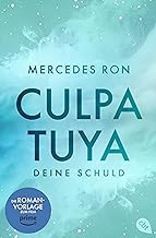 Culpa Tuya - Deine Schuld: Die TikTok- und Wattpad-Sensation: eine Enemies-to-Lovers-Romance über verbotene Liebe: 2