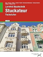 Lernfeld Bautechnik Stuckateur: Fachstufen