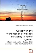 A Study on the Phenomenon of Voltage Instability in Power Systems: Efficient methods for voltage stability assessment of radial distribution systems