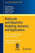 Multiscale and Adaptivity: Modeling, Numerics and Applications: C.I.M.E. Summer School, Cetraro, Italy 2009