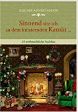 Kleines Adventsbuch: Sinnend sitz ich an dem knisternden Kamin ... 24 weihnachtliche Sudokus