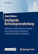 Intelligente Rechnungsverarbeitung: Methodik und Quantitative Analyse einer Rechnungsverarbeitung mithilfe Künstlicher Intelligenz