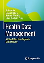 Health Data Management: Schlüsselfaktor Für Erfolgreiche Krankenhäuser