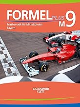 Formel PLUS Bayern M9 Schülerbuch: Mathematik für Mittelschulen zum LehrplanPLUS