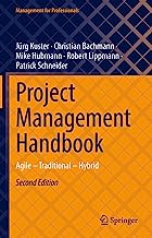 Project Management Handbook: Agile – Traditional – Hybrid