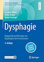 Dysphagie: Diagnostik und Therapie von Dysphagien bei Erwachsenen
