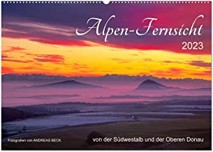 Alpen-Fernsichten von der Südwestalb und Oberen Donau (Wandkalender 2023 DIN A2 quer), Calvendo Monatskalender