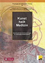Kunst heilt Medizin: Interdisziplinäre Untersuchungen zu vulnerabler Körperlichkeit: 34