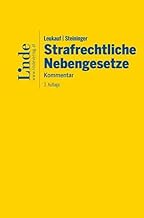 Leukauf/Steininger Strafrechtliche Nebengesetze: Kommentar