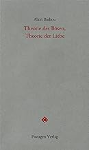 Theorie des Bösen, Theorie der Liebe: Seminar 1990-1991