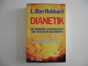 Dianetik. Die moderne Wissenschaft der geistigen Gesundheit.