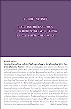 Geistige Hierarchien und ihre Widerspiegelung in der physischen Welt: Tierkreis, Planeten, Kosmos. Zehn Vorträge, Düsseldorf 1909: 110
