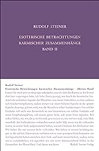 Esoterische Betrachtungen karmischer Zusammenhänge: Zweiter Band. Siebzehn Vorträge, Dornach 1924: 236