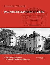 Das architektonische Werk: Band 2: Nutz- und Wohnbauten in Dornach, Arlesheim und Stuttgart: K 27-40