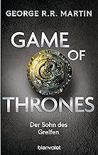 Game of Thrones: Der Sohn des Greifen - Die größte Drachen-Saga unserer Zeit! Limitierte Ausgabe - Nicht verpassen: 9