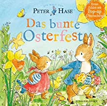 Die Welt von Peter Hase - Das bunte Osterfest: Pop-Up Buch