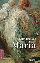 Maria: Roman | Die Seelenverwandtschaft zweier ungleicher Frauen im Piemont der 1940er-Jahre: 3