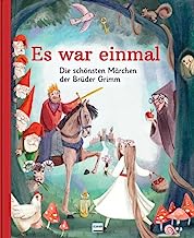 Es war einmal - Die schönsten Märchen der Brüder Grimm: Über 30 beliebte Märchen liebevoll illustriert für Kinder ab 4 Jahren | hochwertige Ausstattung mit Goldprägung