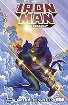 Iron Man: Der Eiserne: Bd. 4: Am Ende des Weges
