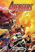 Avengers - Neustart: Bd. 8: Die Macht des Phoenix