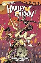 Harley Quinn: Bd. 2 (3. Serie): Chaos in der Stadt der Angst