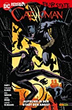 Catwoman: Bd. 7 (2. Serie): Aufruhr in der Stadt der Angst